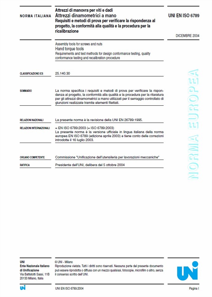 Norma UNI EN ISO 6789:2004 e Certificato di Taratura Norma UNI EN ISO 6789:2004 e Certificato di Taratura